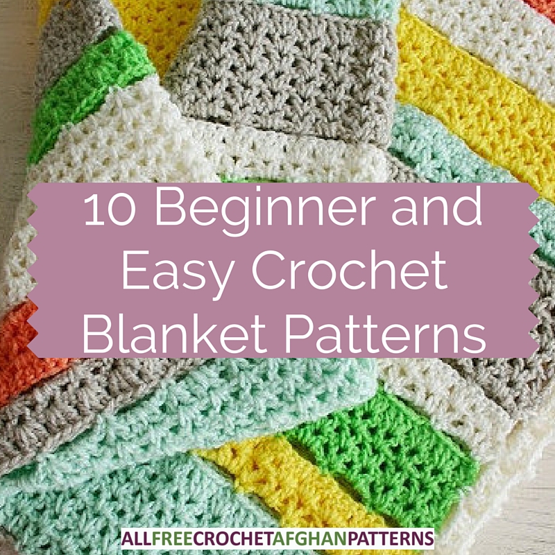10 Beginner and Easy Crochet Blanket Patterns - Stitch and Unwind